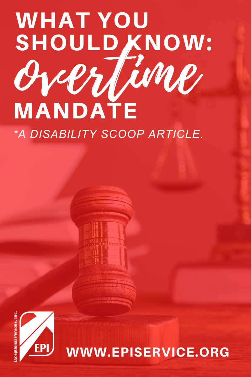 What to Know: Overtime Mandate